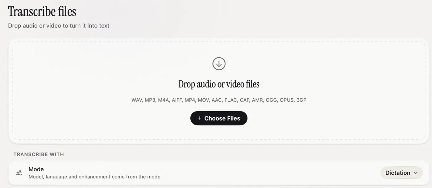Nota's Transcribe files page: a drop area for audio or video files listing WAV, MP3, M4A, AIFF, MP4, MOV, AAC, FLAC, CAF, AMR, OGG, OPUS and 3GP, a Choose Files button, and a Mode picker set to Dictation