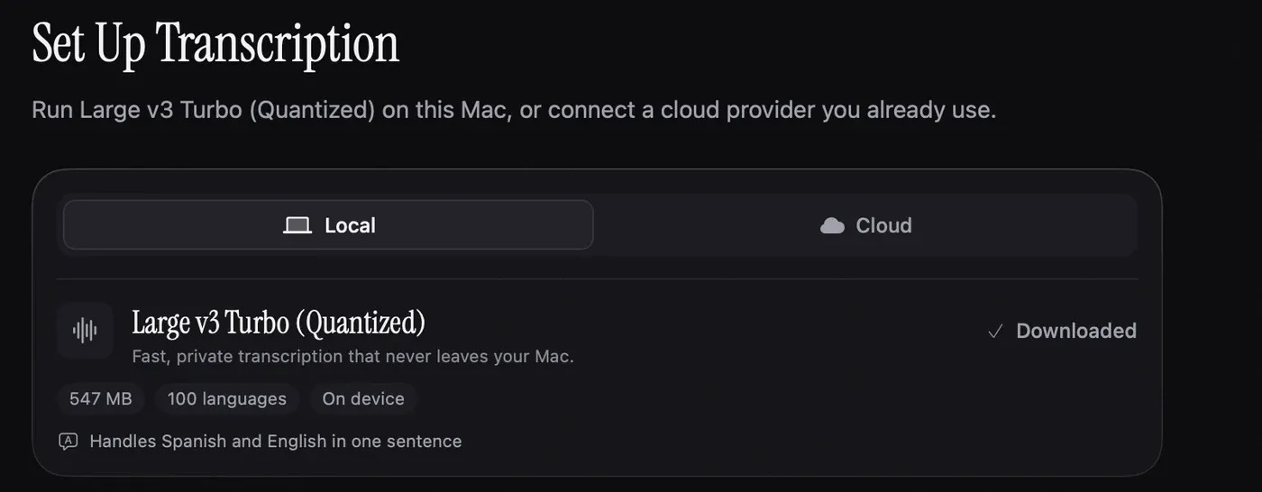 Nota setup step Set Up Transcription, Local tab selected, with Large v3 Turbo (Quantized) marked Downloaded: 547 MB, 100 languages, On device, and the line Handles Spanish and English in one sentence