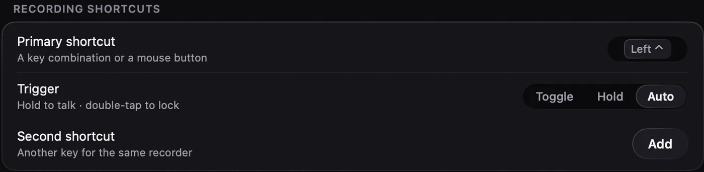 The Recording shortcuts section: Primary shortcut, Trigger with Toggle, Hold and Auto, and Second shortcut.