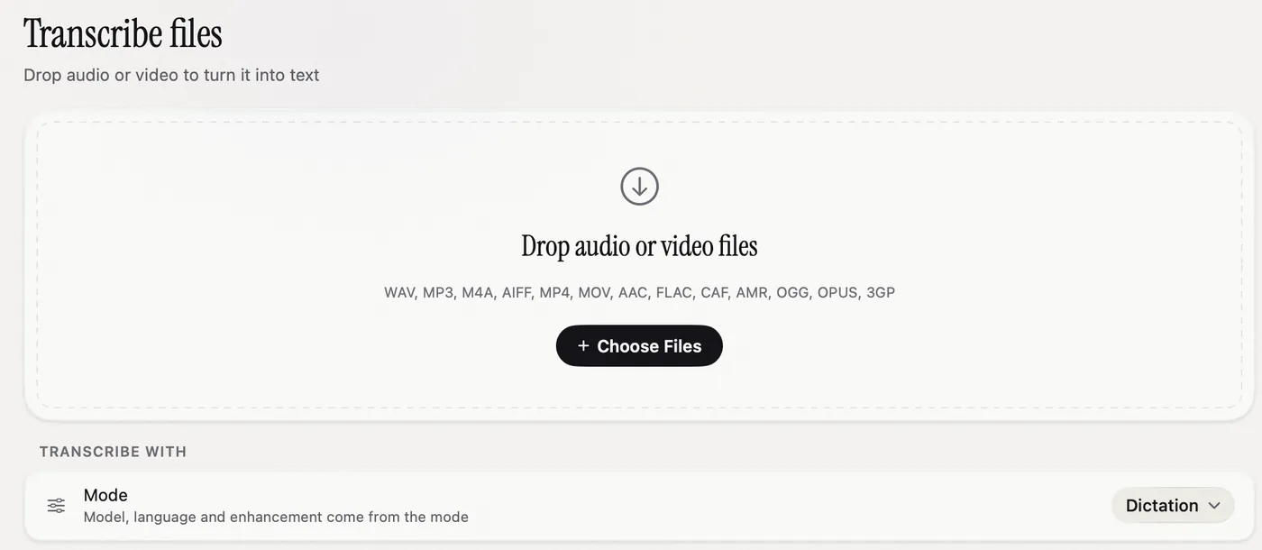 The Transcribe files page: a drop zone listing supported formats with a Choose Files button, and a Mode picker below.